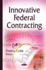 Image for Innovative federal contracting  : case studies