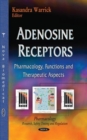 Image for Adenosine receptors  : pharmacology, functions &amp; therapeutic aspects