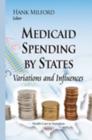 Image for Medicaid spending by states  : variations &amp; influences