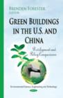 Image for Green buildings in the U.S. &amp; China  : development &amp; policy comparisons