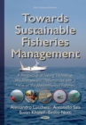 Image for Towards Sustainable Fisheries Management