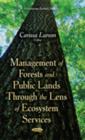 Image for Management of forests &amp; public lands through the lens of ecosystem services