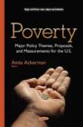 Image for Poverty  : major policy themes, proposals &amp; measurements for the U.S.