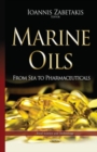 Image for Marine oils  : (from sea to pharmaceuticals)