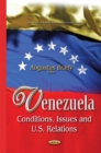 Image for Venezuela  : conditions, issues &amp; U.S. relations