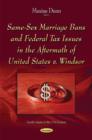 Image for Same-Sex Marriage Bans &amp; Federal Tax Issues in the Aftermath of United States v. Windsor