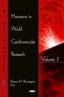 Image for Horizons in world cardiovascular researchVolume 7