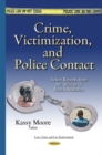 Image for Crime, Victimization &amp; Police Contact