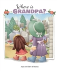 Image for Where is Grandpa?