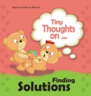 Image for Tiny Thoughts on Finding Solutions : We can work this out!