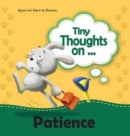 Image for Tiny Thoughts on Patience : It&#39;s wise to wait!