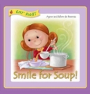 Image for Smile for Soup : Veggies hidden away