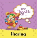 Image for Tiny Thoughts on Sharing : The joys of being unselfishness