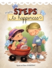 Image for Mini Steps to Happiness : Growing Up With the Fruit of the Spirit