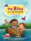 Image for The Bible and My Crayons