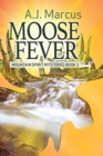 Image for Moose Fever