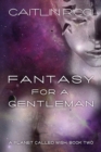 Image for Fantasy for a Gentleman
