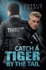 Image for Catch a Tiger by the Tail