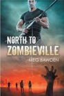 Image for North to Zombieville