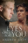 Image for Eyes Only for You