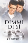 Image for Dimmi di si