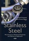 Image for Stainless steel  : microstructure, mechanical properties and methods of application