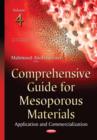 Image for Comprehensive guide for mesoporous materialsVolume 4,: Application &amp; commercialization