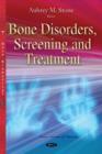 Image for Bone disorders, screening & treatment
