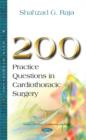 Image for 200 Practice Questions in Cardiothoracic Surgery