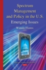 Image for Spectrum Management &amp; Policy in the U.S.