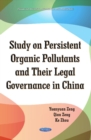 Image for Study on persistent organic pollutants &amp; its legal governance in China