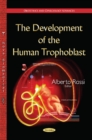 Image for Development of the human trophoblast