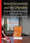 Image for Sexual harassment and sex offenders  : patterns, coping strategies of victims and psychological implications