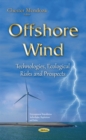 Image for Offshore wind  : technologies, ecological risks, and prospects