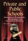 Image for Private and Public Schools: International Perspectives, Management and Educational Efficiency