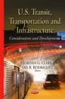 Image for U.S. transit, transportation &amp; infrastructure  : considerations &amp; developmentsVolume 6