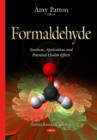 Image for Formaldehyde  : synthesis, applications, and potential health effects