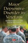 Image for Major depressive disorder in veterans  : antidepressant use &amp; suicide prevention