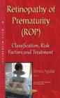Image for Retinopathy of prematurity (ROP)  : classification, risk factors &amp; treatment