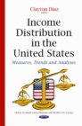Image for Income distribution in the United States  : measures, trends &amp; analyses