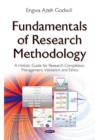 Image for Fundamentals of research methodology  : a holistic guide for research completion, management, validation and ethics