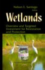 Image for Wetlands  : overview &amp; targeted investment for restoration &amp; protection