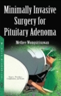 Image for Minimally Invasive Surgery for Pituitary Adenoma