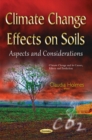 Image for Climate change effects on soils  : aspects and considerations