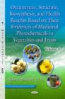 Image for Occurrences, structure, biosynthesis and health benefits based on their evidences of medicinal phytochemicals in vegetables and fruitsVolume 4