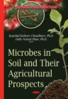 Image for Microbes in Soil &amp; their Agricultural Prospects
