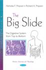 Image for The big slide  : the digestive system from top to bottom