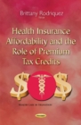 Image for Health insurance affordability and the role of premium tax credits