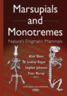 Image for Marsupials and monotremes  : nature&#39;s enigmatic mammals