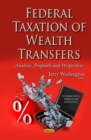 Image for Federal Taxation of Wealth Transfers